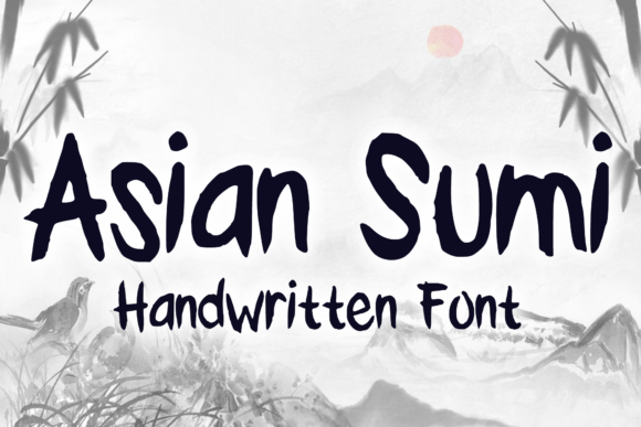 Asian Sumi: A Digital Designer's Guide to a Handmade Typeface
