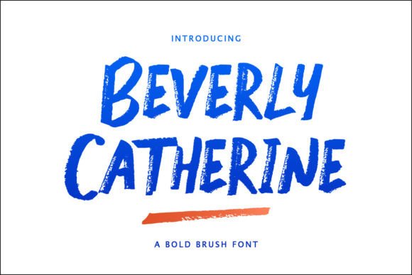 Beverly Catherine: A Bold Font For Brands Seeking Authenticity