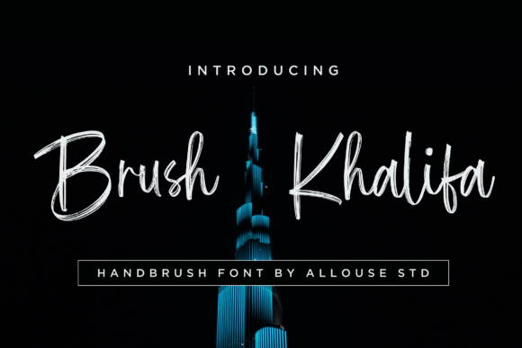 Brush Khalifa Font: Your Secret Brand Polishing Tool