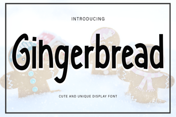 Gingerbread Font: Your Friendly Go-To Script for Digital Marketing