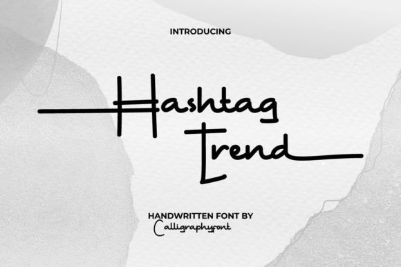 Hashtag Trend Font: A Digital Designer's Take on Its Modern Appeal