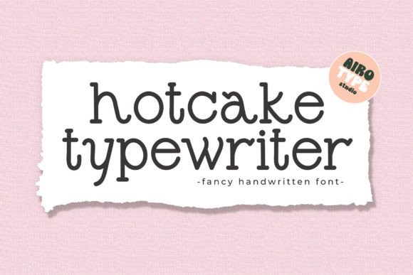 Hotcake Typewriter: The Charming Font for Crafters and Creators