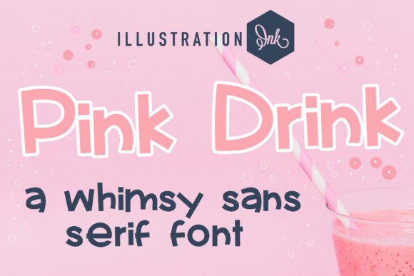 Pink Drink: A Font for Building a Consistent and Friendly Brand
