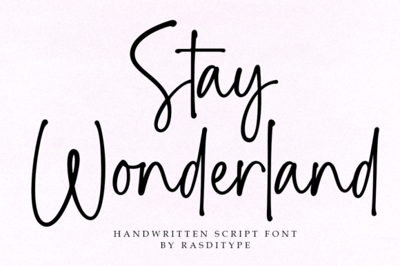 Reviewing Stay Wonderland: A Signature Font for Campaigns